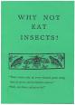 Why Not Eat Insects?